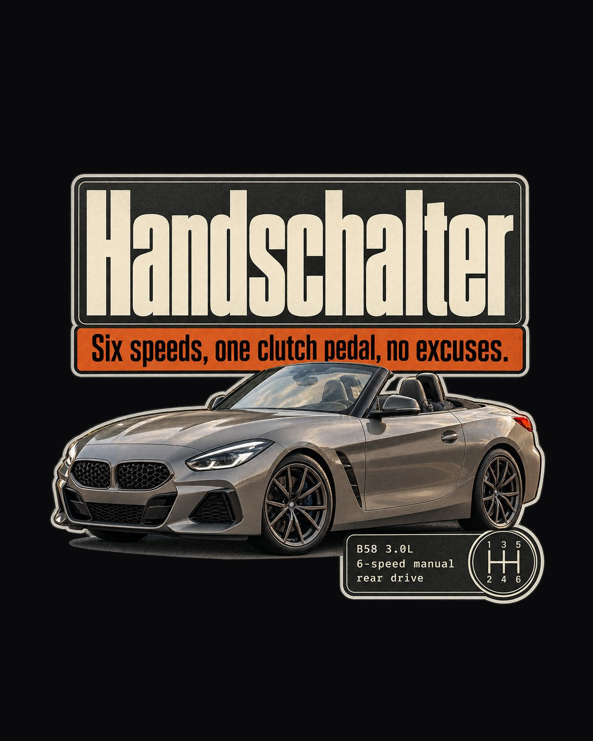 BMW Z4 M40i Handschalter Six-Speed Manual Editorial Tee design only