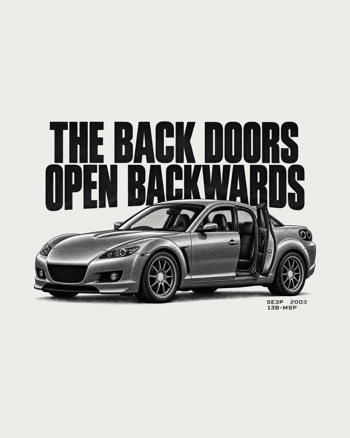 Mazda RX-8 SE3P Rear Doors Halftone Tee, Open Backwards design only