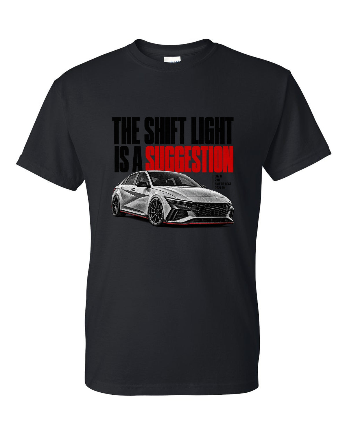 Halftone Hyundai Elantra N CN7 with the shift light is a suggestion text black t-shirt front view with the design