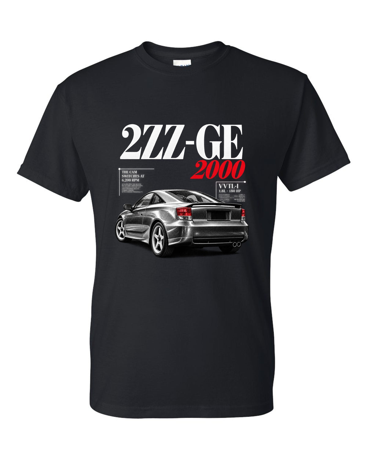 Editorial headline print of a Toyota Celica ZZT231 with 2ZZ-GE cam switches at 6,200 rpm black t-shirt front view with the design