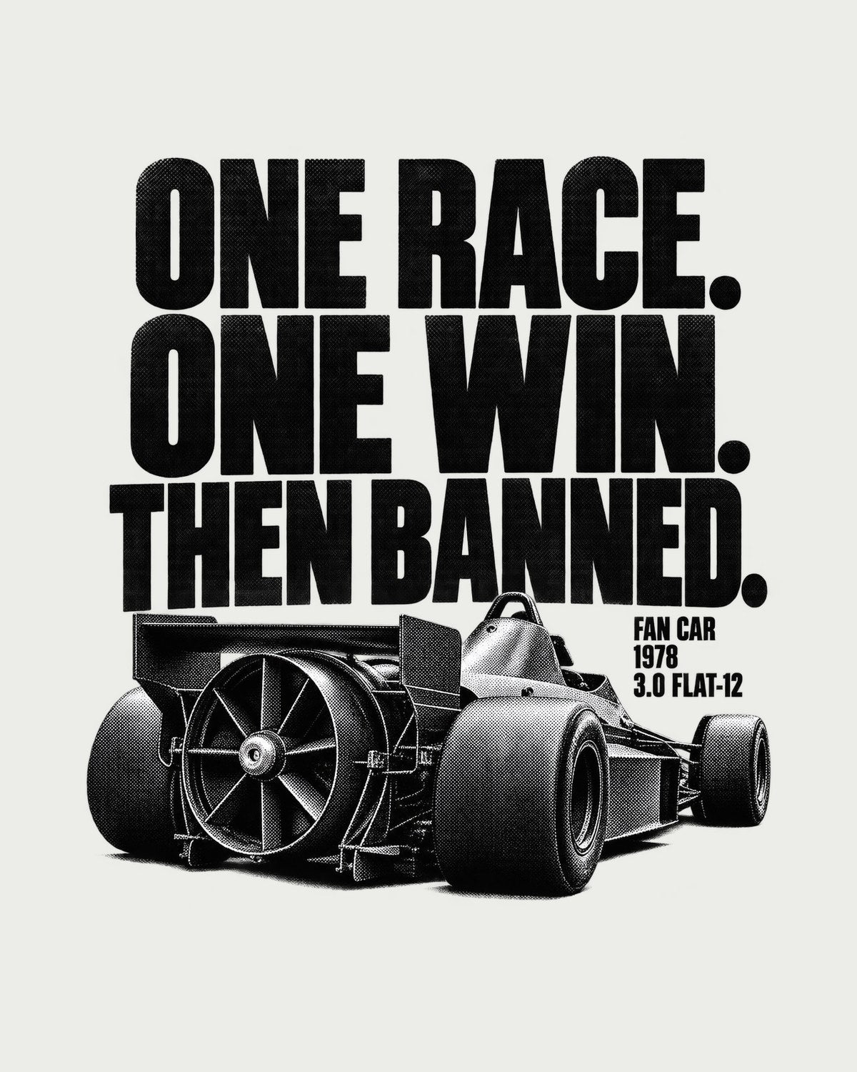 Brabham BT46B Fan Car Shirt, One Race One Win Halftone Tee design only