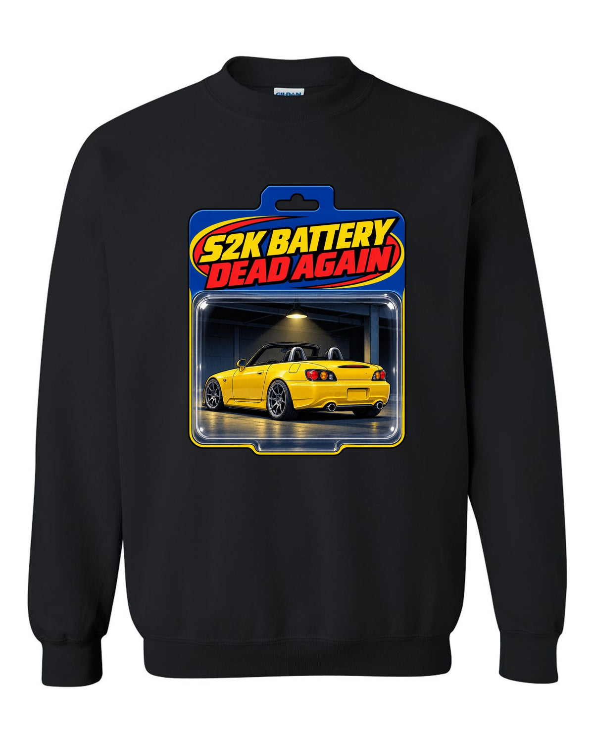 Toy blister card print of a 2004 Honda S2000 AP2 roadster with S2K battery dead again text black crewneck front view with the design