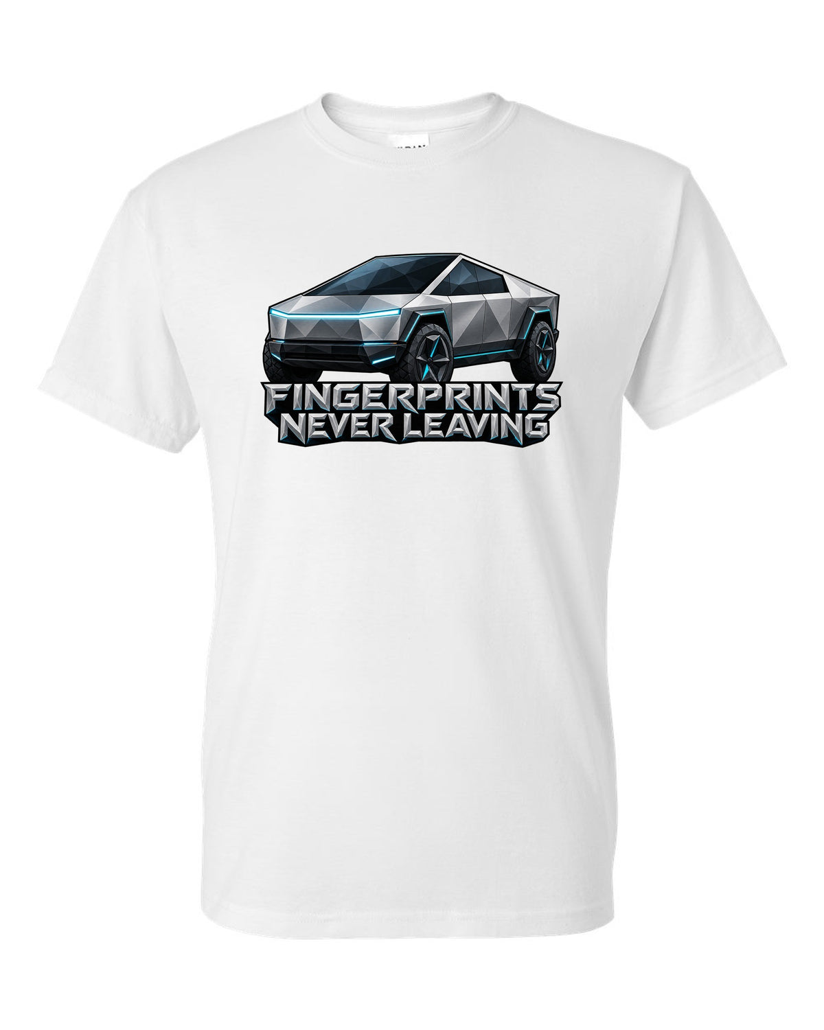 Low-poly wireframe facets of a 2023 Tesla Cybertruck with the words Fingerprints Never Leaving white t-shirt front view with the design