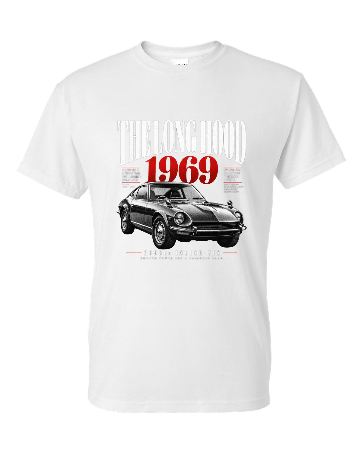 print of a Datsun 240Z HLS30 with editorial headline about the long hood and 2393cc inline-six white t-shirt front view with the design