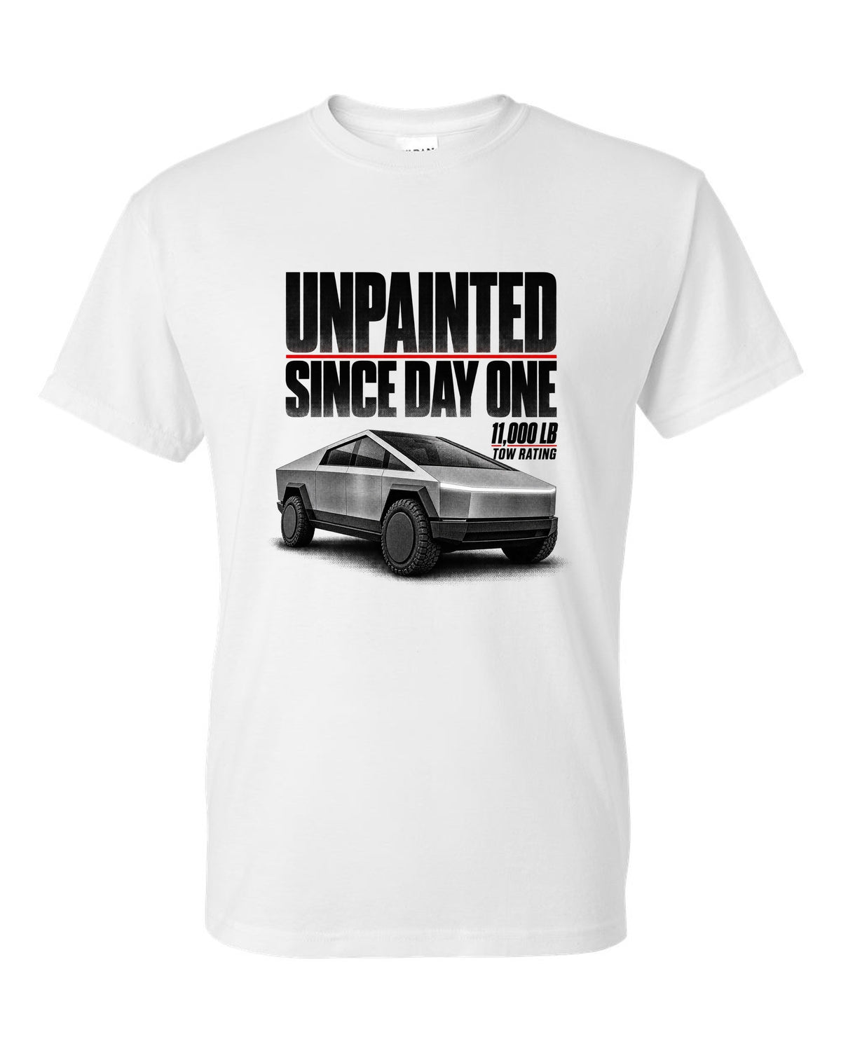 Halftone Tesla Cybertruck 2023 with unpainted since day one and 11,000 lb tow rating text white t-shirt front view with the design