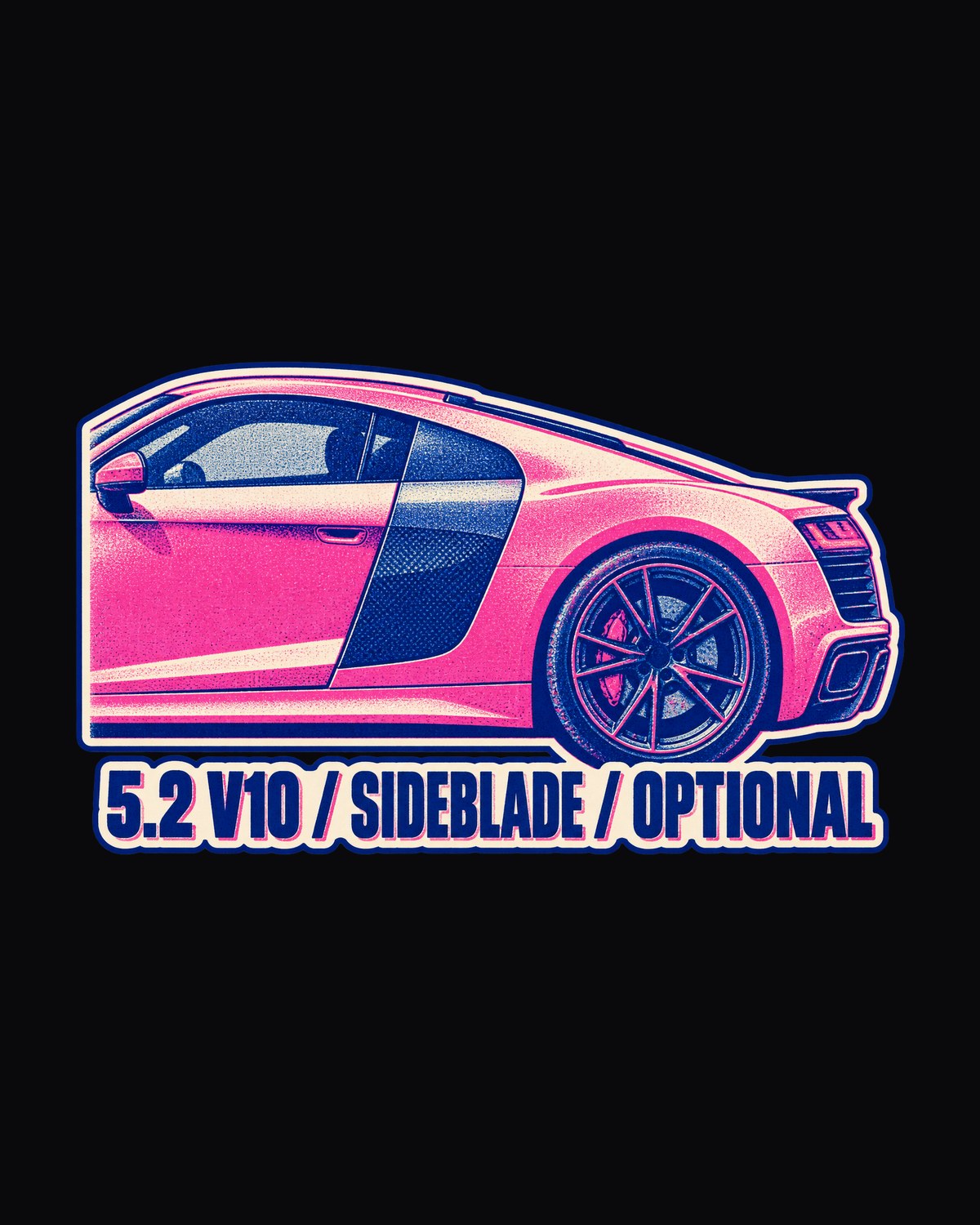Audi R8 4S 5.2 V10 Sideblade Risograph Two-Ink Shirt design only