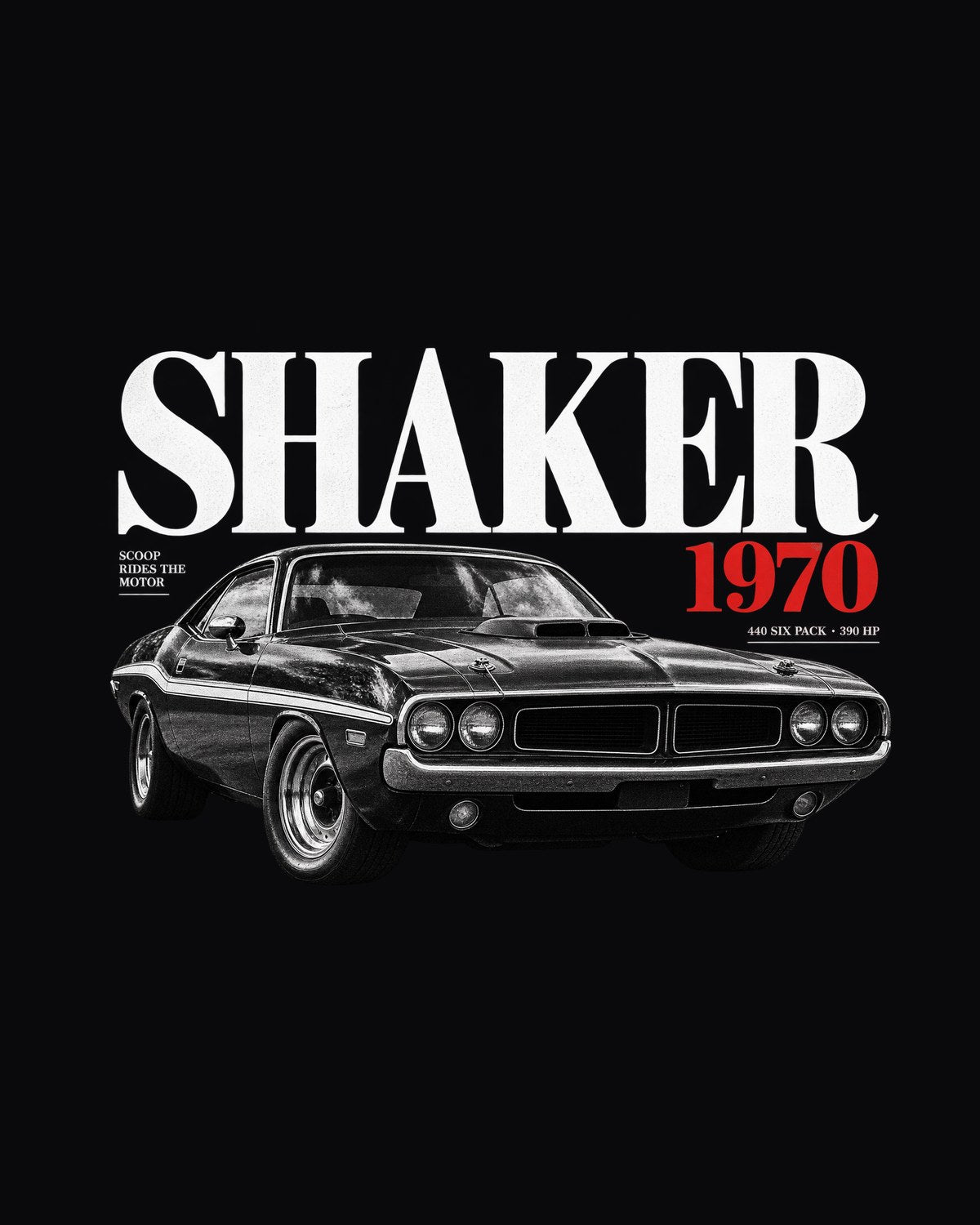 1970 Challenger R/T Shaker 440 Six Pack Editorial Tee design only