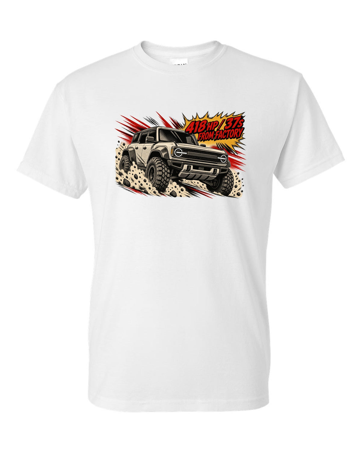 Retro manga halftone panel of a 2022 Ford Bronco Raptor jumping in the desert with 418 HP lettering white t-shirt front view with the design