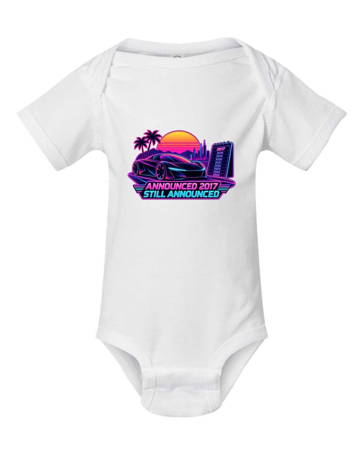 Neon synthwave print of a Tesla Roadster Gen 2 reading Announced 2017 Still Announced white baby onesie front view with the design