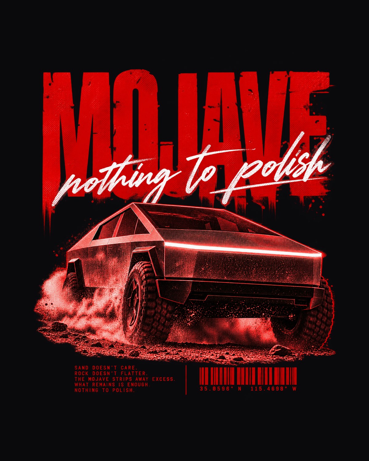 Cybertruck Mojave Desert Street Poster Tee, Nothing to Polish design only