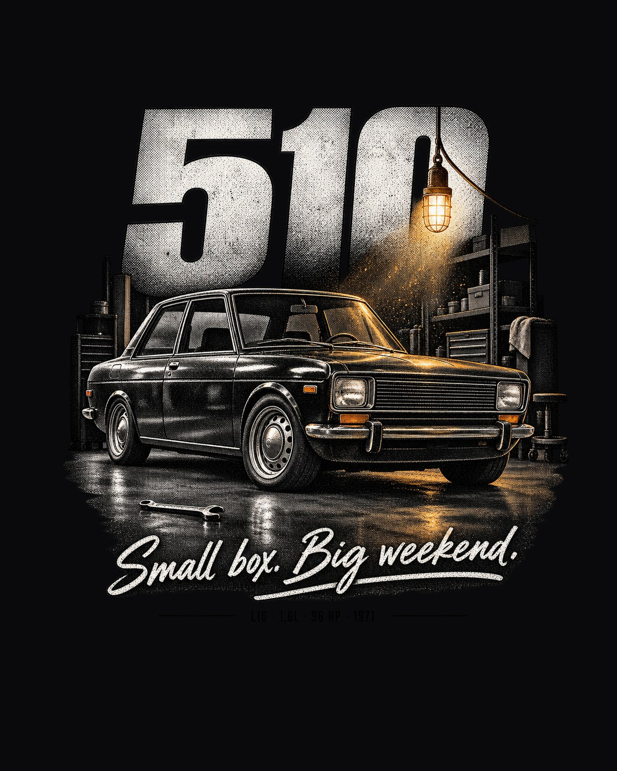 Datsun 510 Garage Night Shirt, Small Box Big Weekend Car Tee design only
