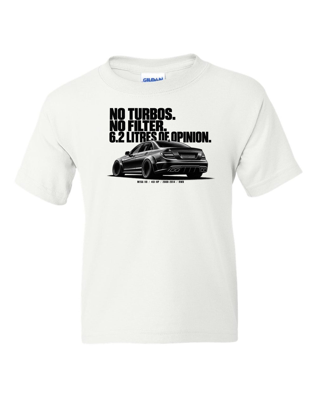 Halftone print of a Mercedes W204 C63 sedan with text No Turbos, No Filter, 6.2 Litres Of Opinion white kids tee front view with the design