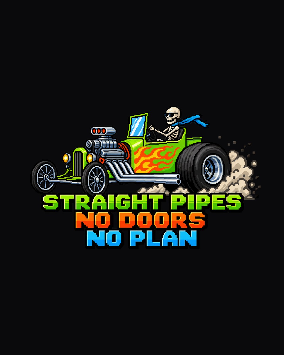 Ford T-Bucket Straight Pipes No Doors No Plan Pixel Art Shirt design only