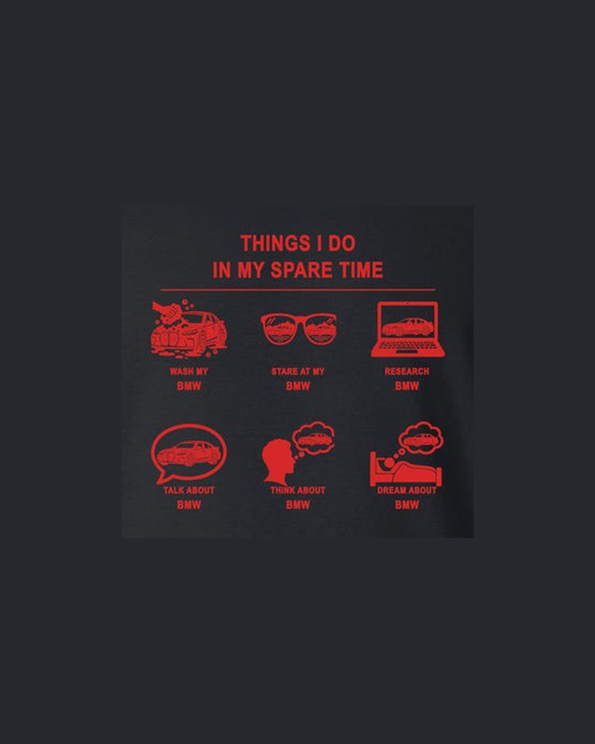 BMW Things I Do Shirt, Hoodie & More design only