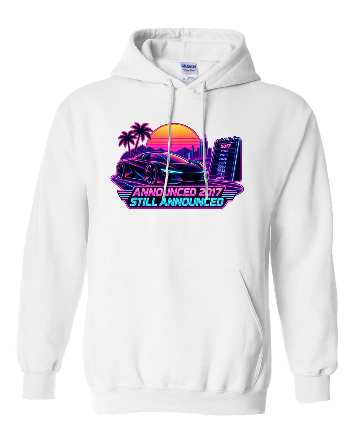 Neon synthwave print of a Tesla Roadster Gen 2 reading Announced 2017 Still Announced white pull over hoodie front view with the design