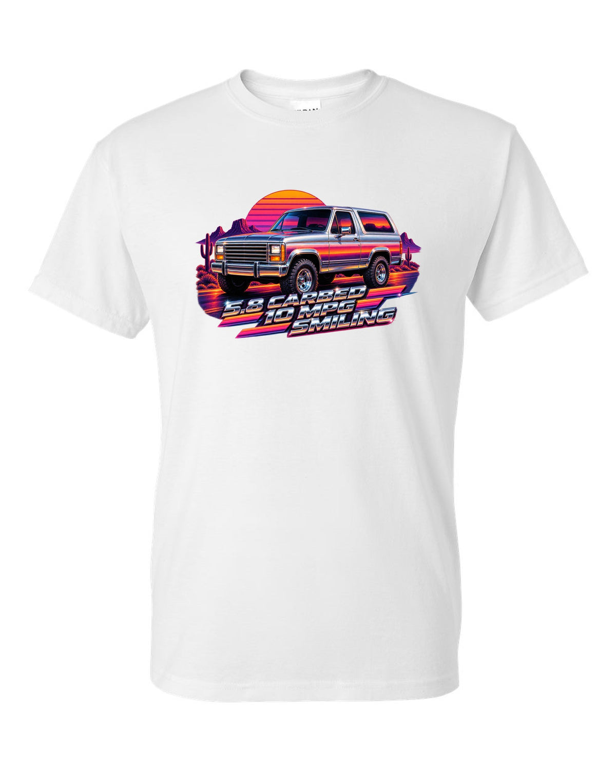80s airbrush chrome art of a 1980-86 Ford Bronco Bullnose at sunset with 5.8 CARBED 10 MPG lettering white t-shirt front view with the design
