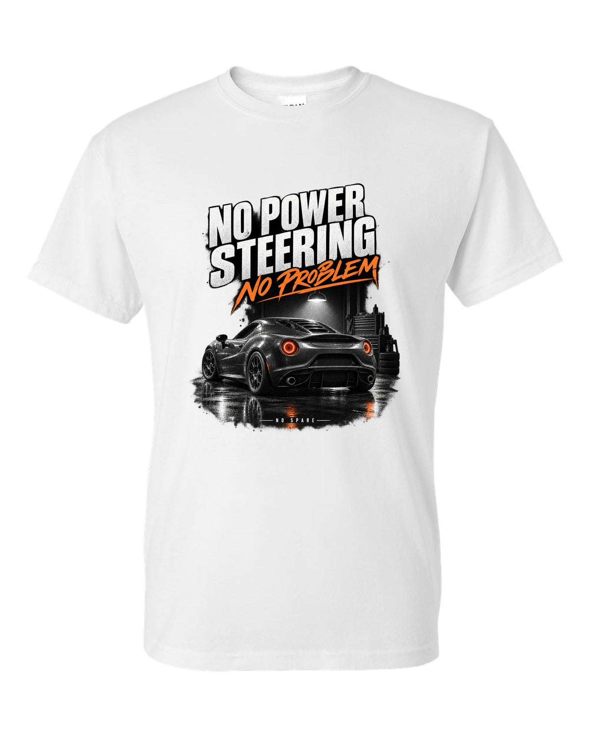 Garage night print of an Alfa Romeo 4C with no power steering no spare text white t-shirt front view with the design