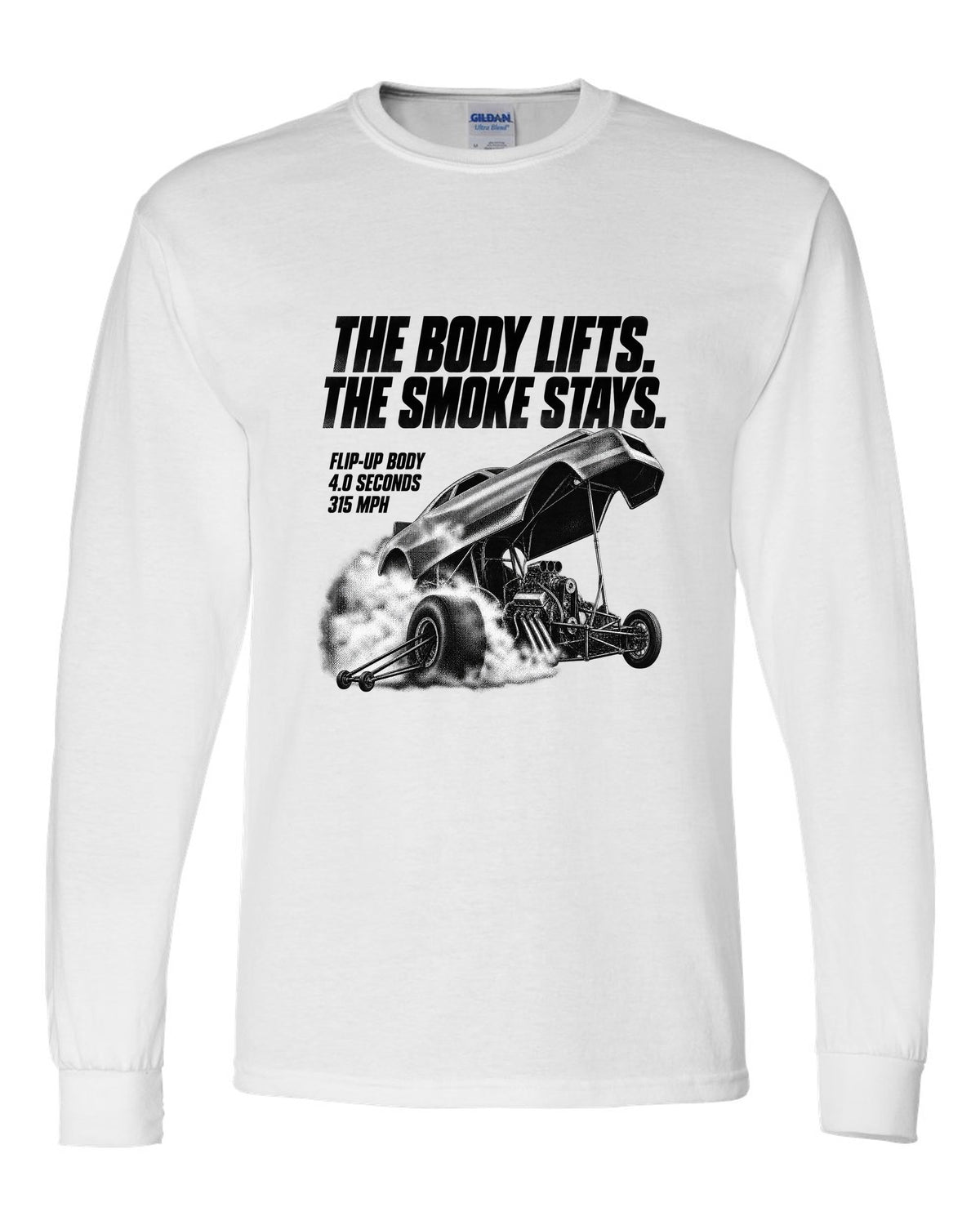Funny Car flip-up body halftone print with 4.0 seconds and 315 mph text white long sleeve front view with the design