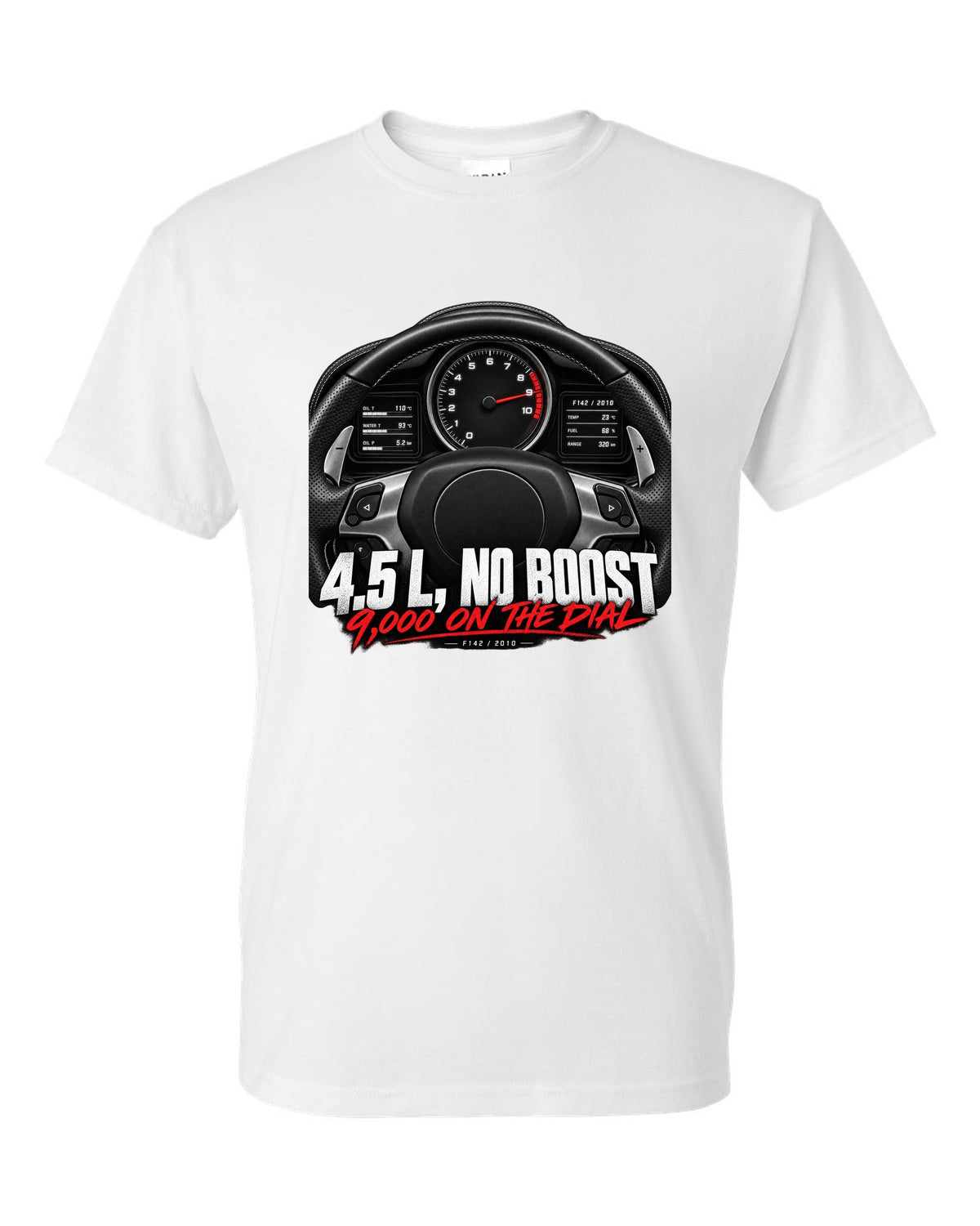 Cockpit gauge print of a Ferrari 458 Italia instrument cluster with 9,000 on the dial white t-shirt front view with the design