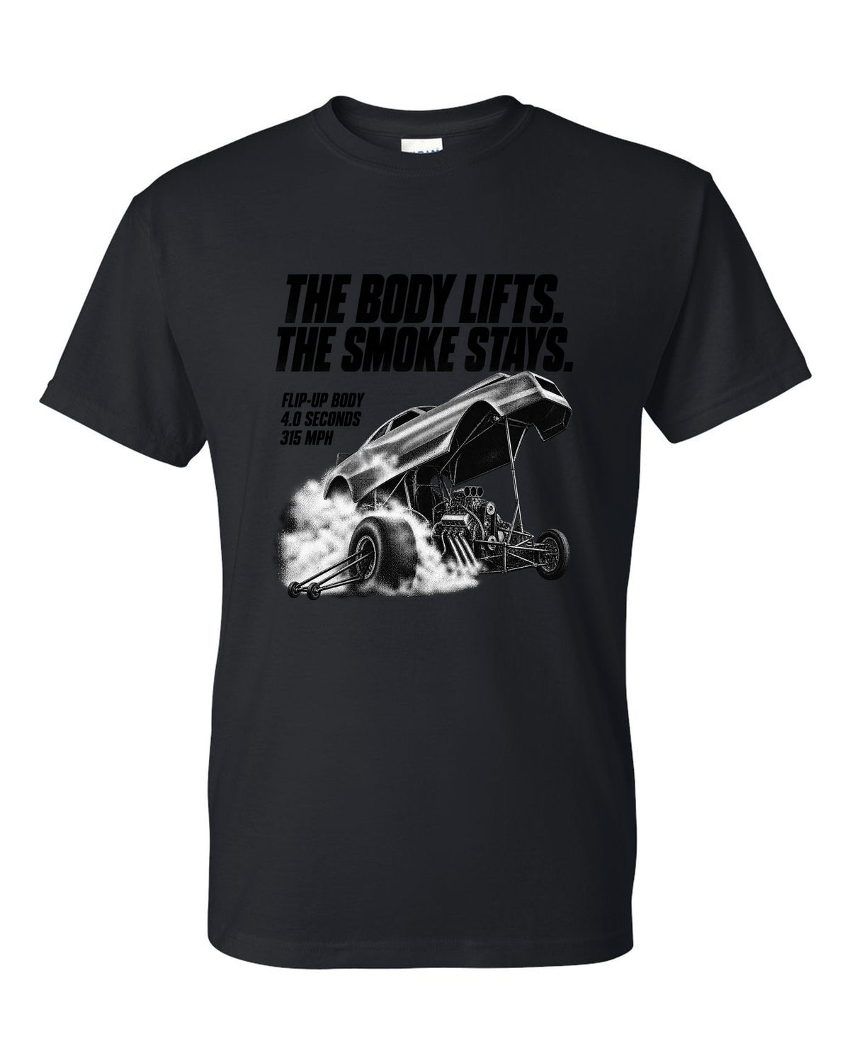 Funny Car flip-up body halftone print with 4.0 seconds and 315 mph text black t-shirt front view with the design