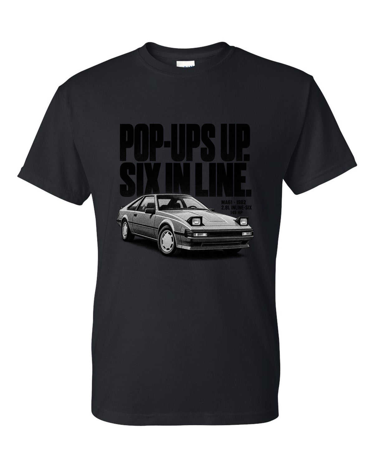 Halftone print of a Toyota Supra A60 MA61 wedge with the text Pop-Ups Up Six In Line black t-shirt front view with the design