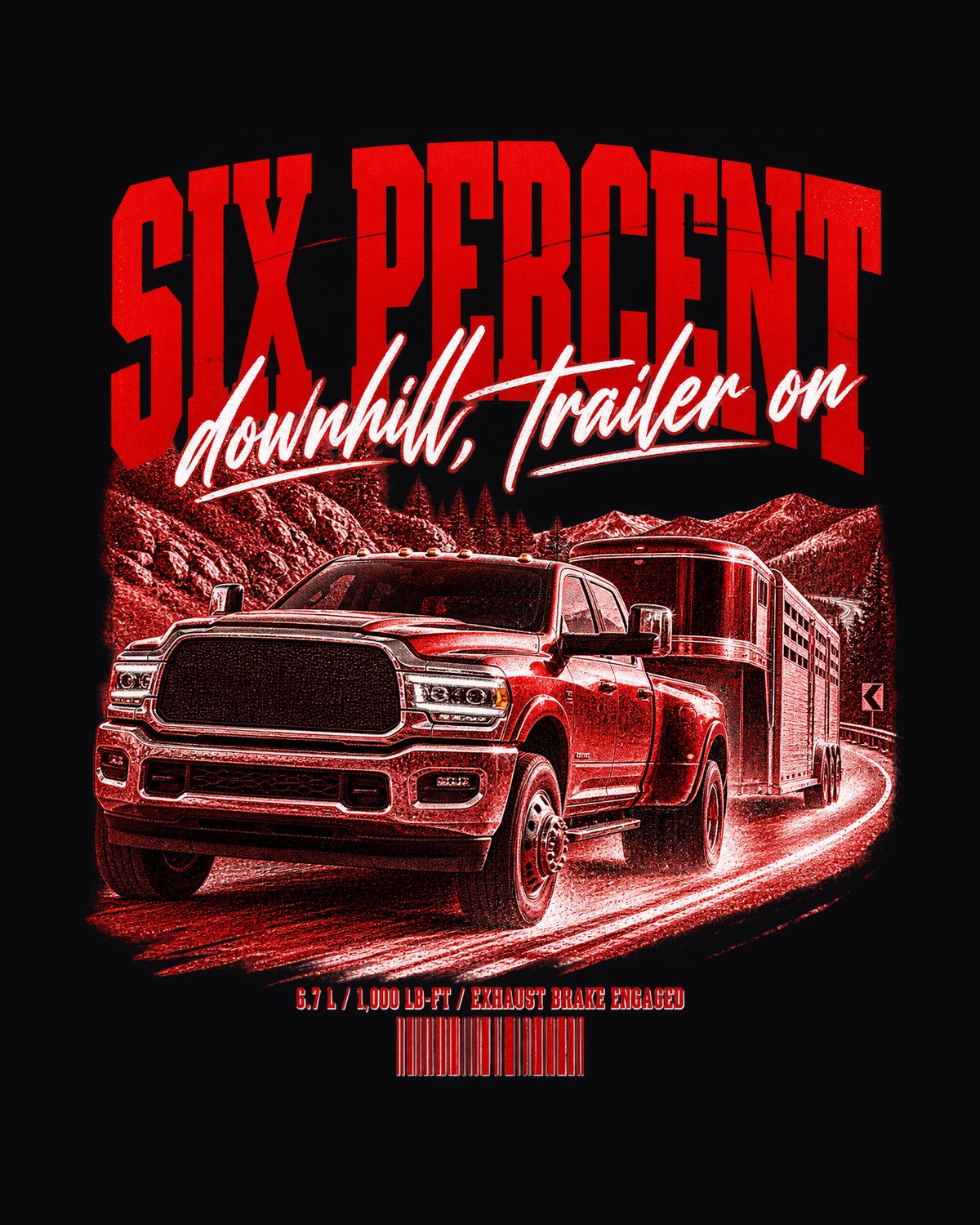 Ram 3500 5th Gen Six Percent Street Poster Shirt, Trailer On design only