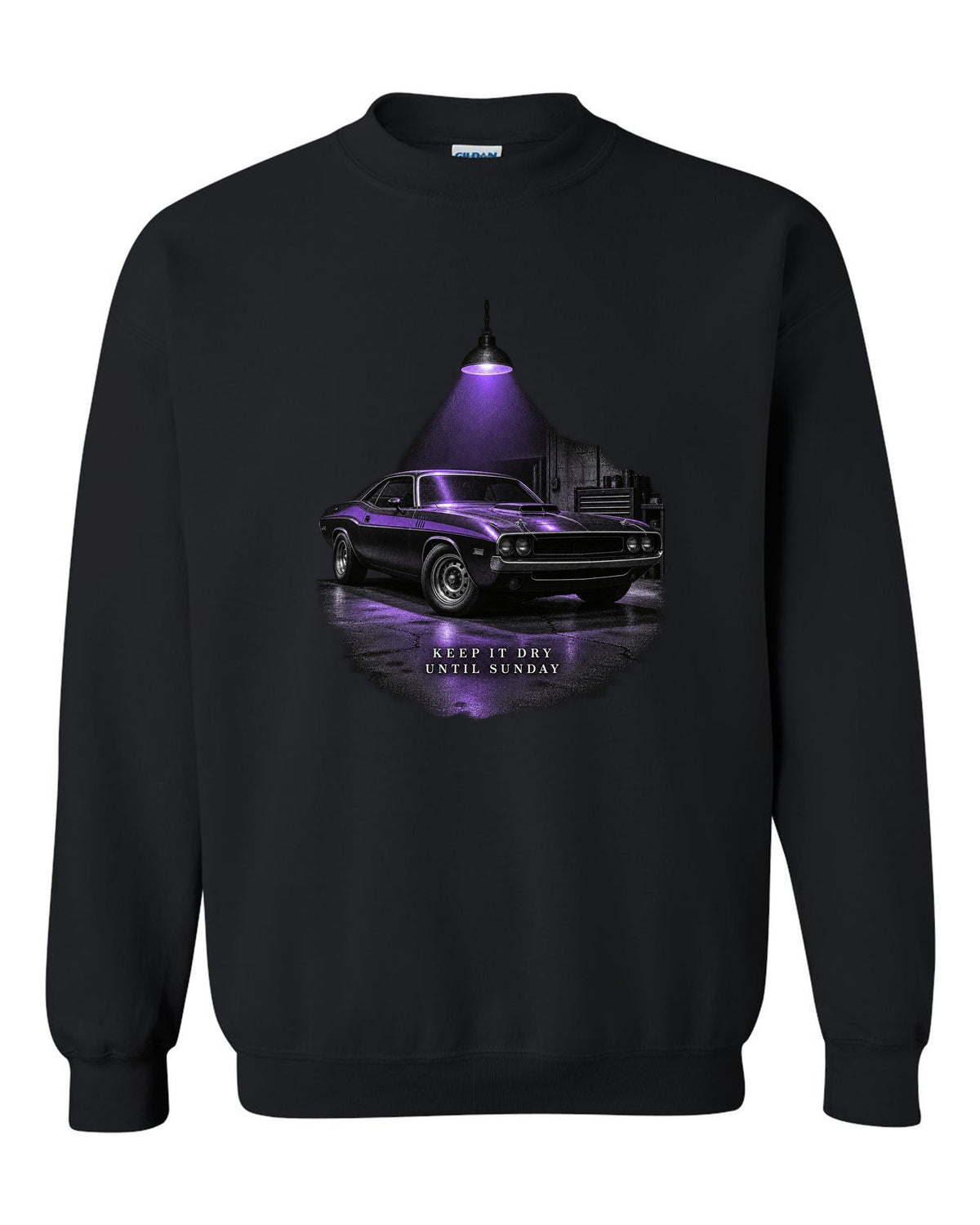 Garage night print of a Plum Crazy 1970 Dodge Challenger R/T with keep it dry until Sunday text black crewneck front view with the design
