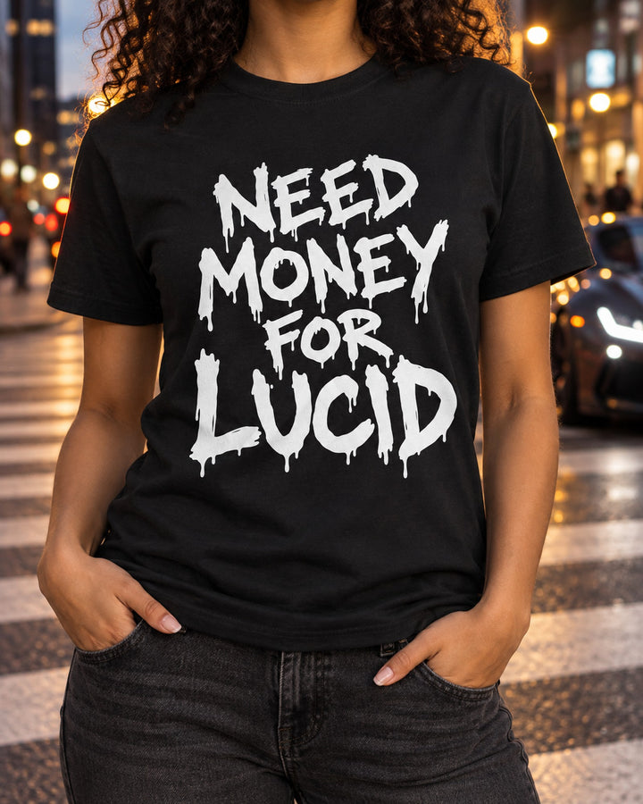 Need Money For Lucid Shirt, Funny Car Guy Tee T-Shirt Black worn hero