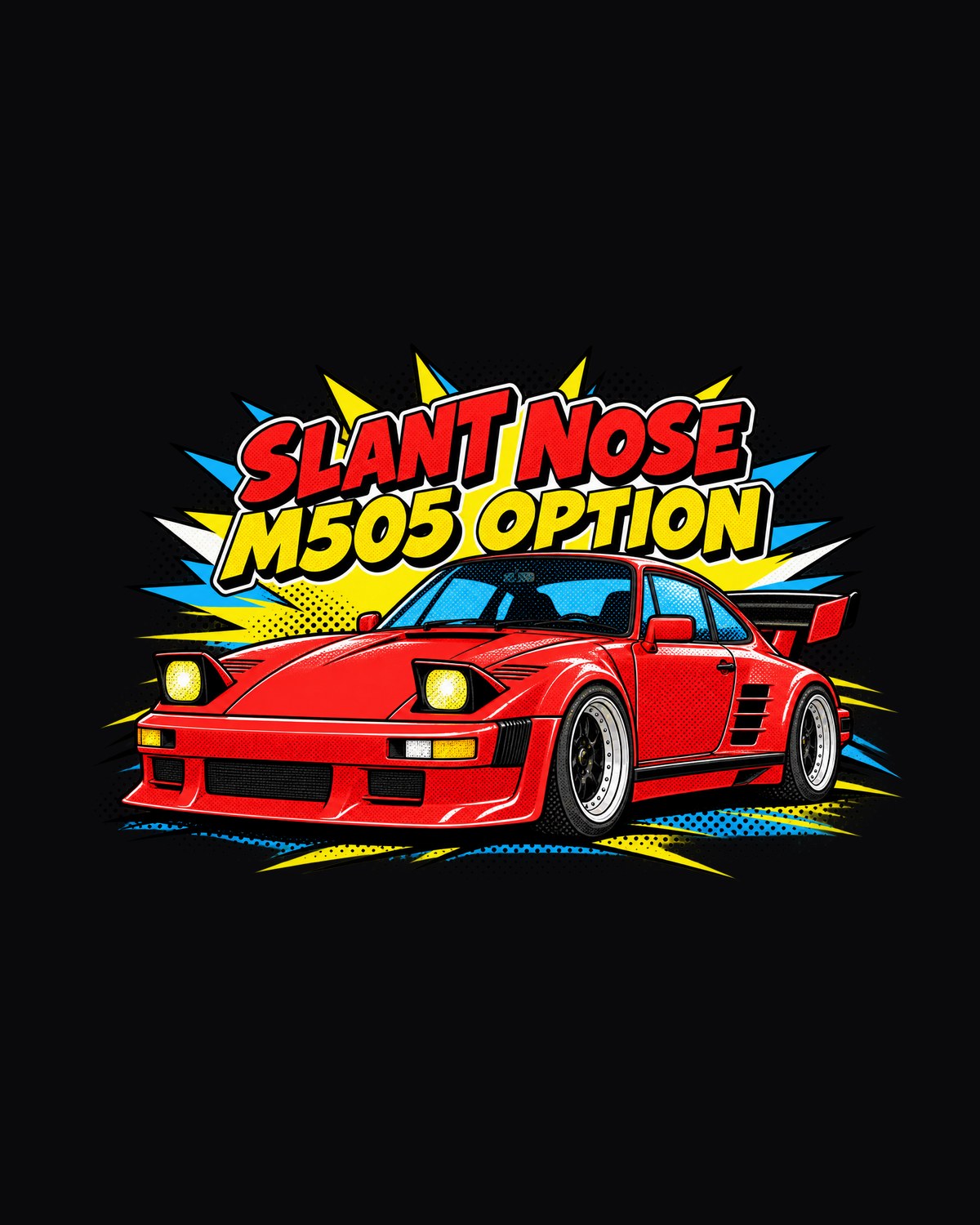 Porsche 930 Slant Nose Pop Art Shirt, M505 Flachbau Car Tee design only