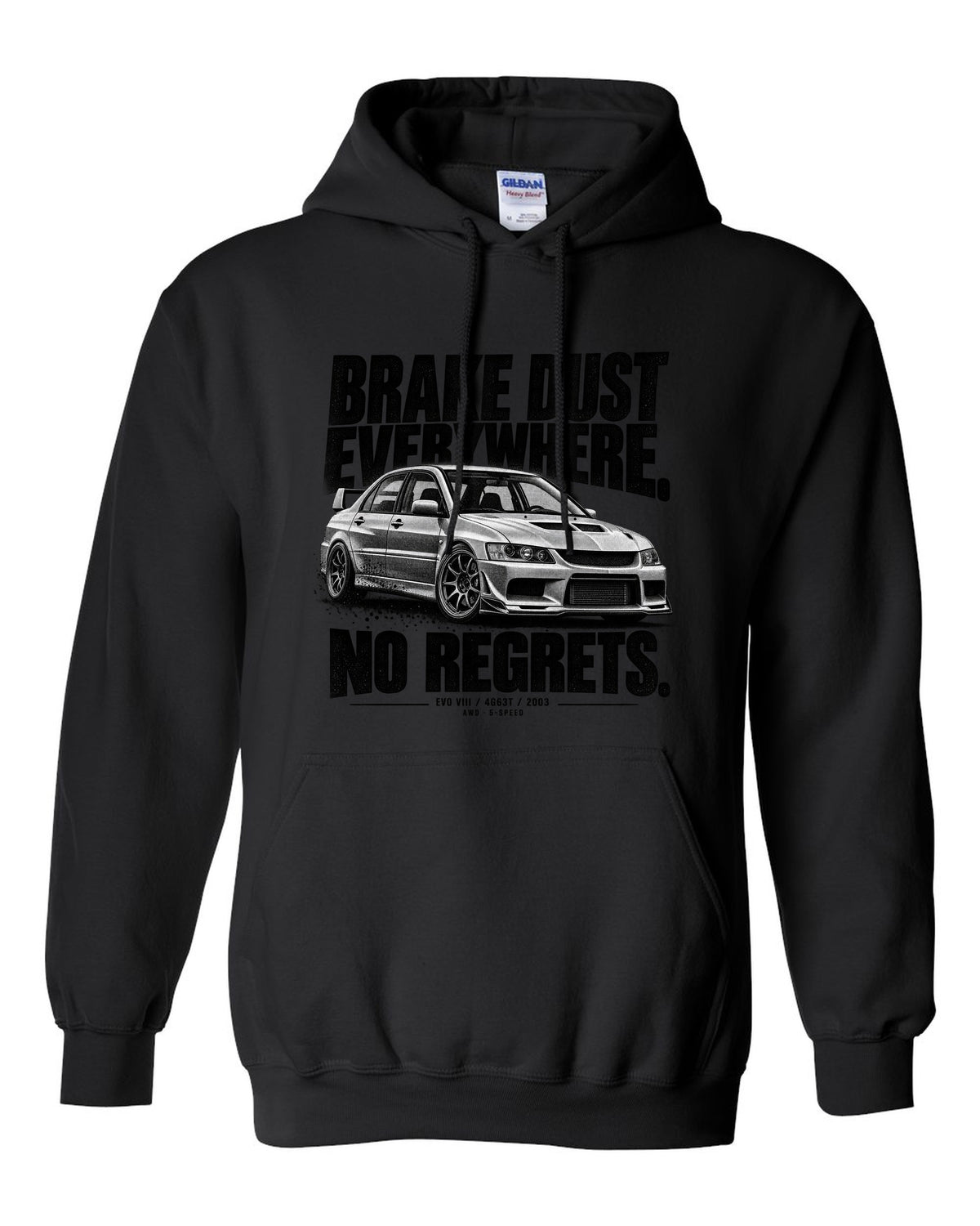 Halftone print for the Mitsubishi Lancer Evolution VIII CT9A reading Brake Dust Everywhere, No Regrets, 4G63T, 2003 black pull over hoodie front view with the design