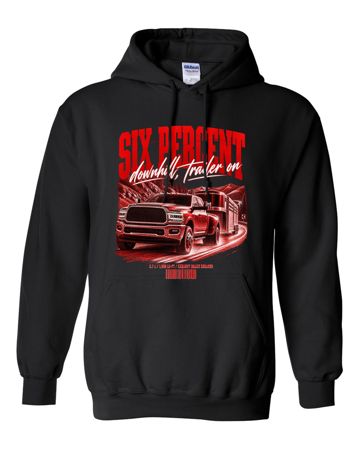 Street poster of a 2019-2024 Ram 3500 towing a trailer with the text Six percent, downhill, trailer on black pull over hoodie front view with the design