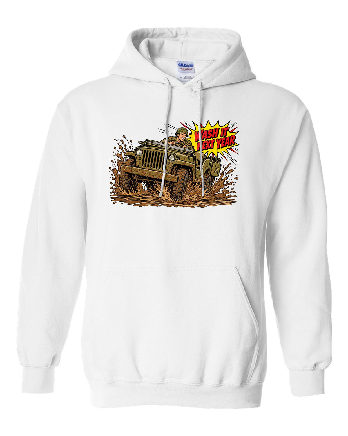 Comic halftone pop-art print of a Willys MB splashing mud with wash it next year text white pull over hoodie front view with the design