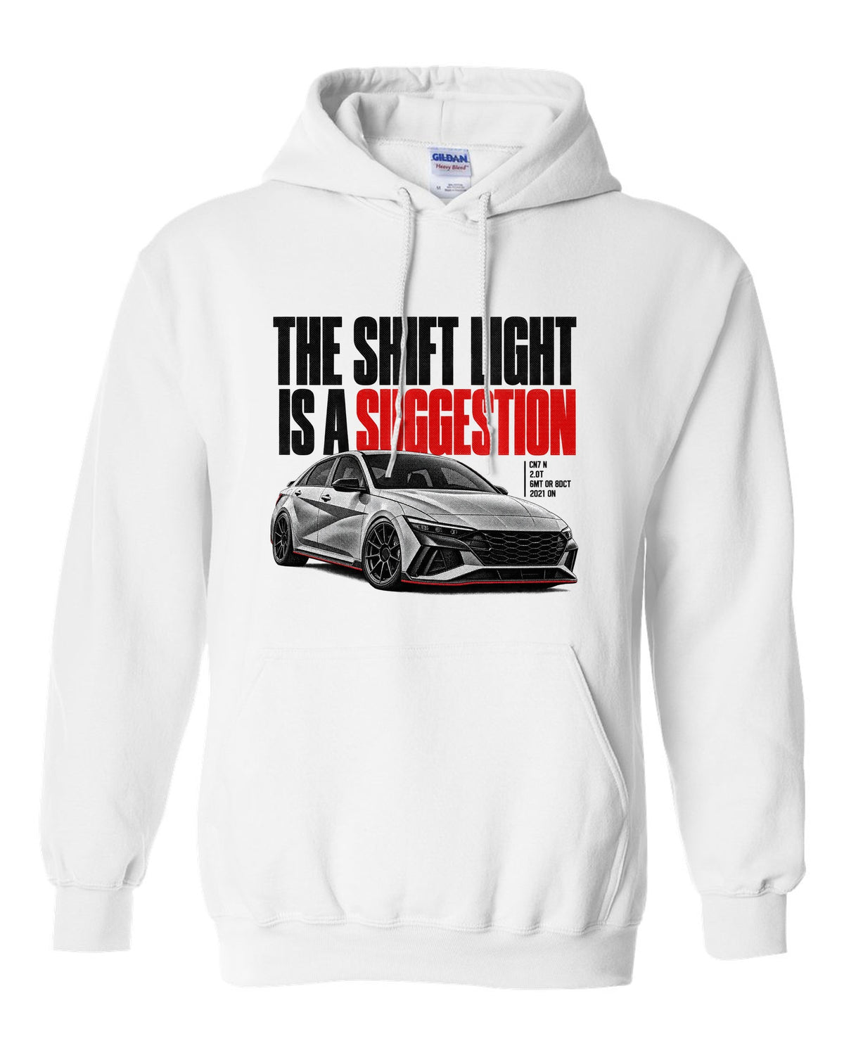 Halftone Hyundai Elantra N CN7 with the shift light is a suggestion text white pull over hoodie front view with the design