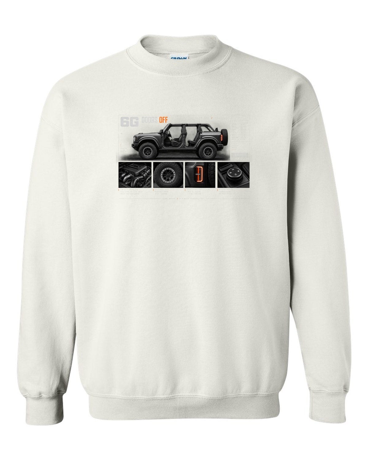 Ford Bronco 6G four-door dossier panel print with doors off, roof off text white crewneck front view with the design