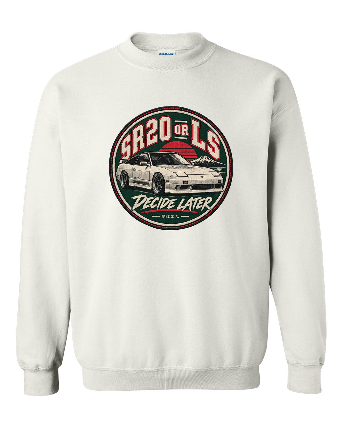 Round varsity crest with stitched border print for the Nissan S13 reading SR20 or LS, Decide Later white crewneck front view with the design