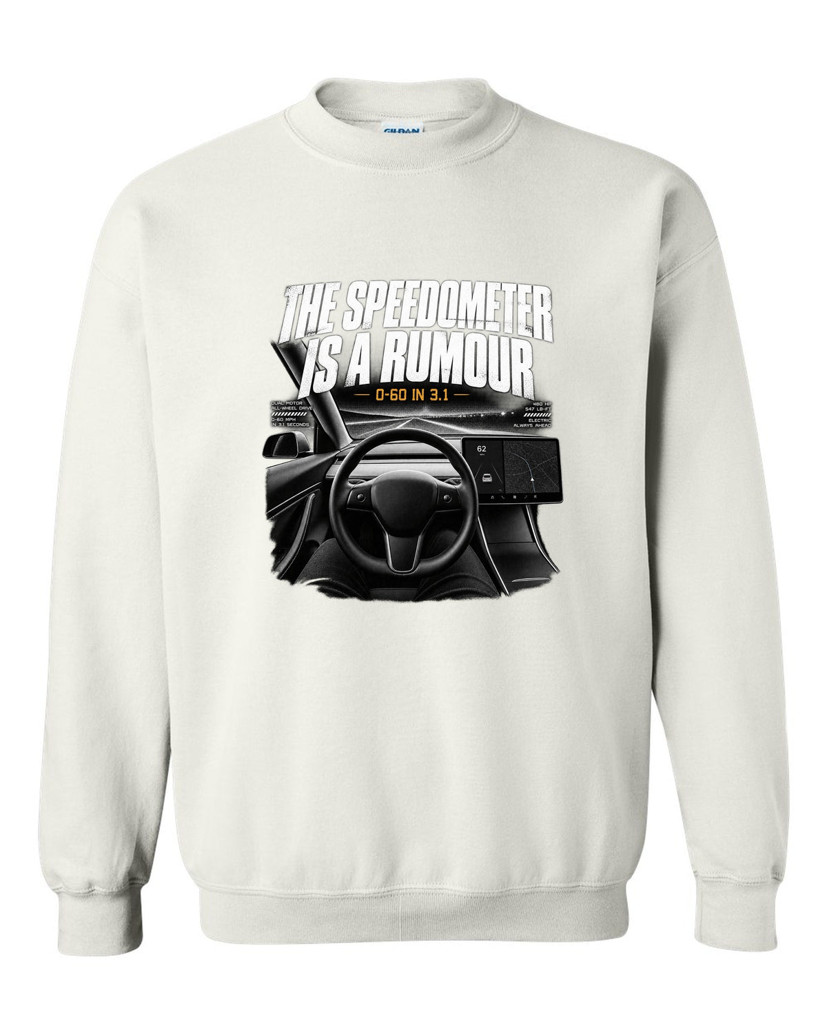Tesla Model 3 landscape screen interior graphic with the line the speedometer is a rumour, 0-60 in 3.1 white crewneck front view with the design