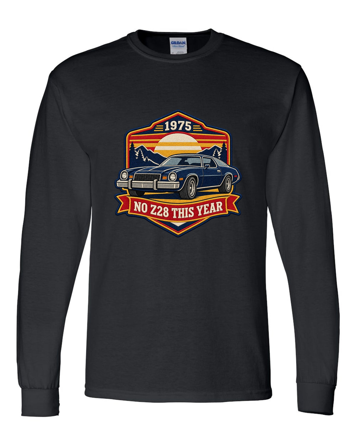 1975 Camaro second-generation in an embroidery patch style crest with the text No Z28 This Year black long sleeve front view with the design