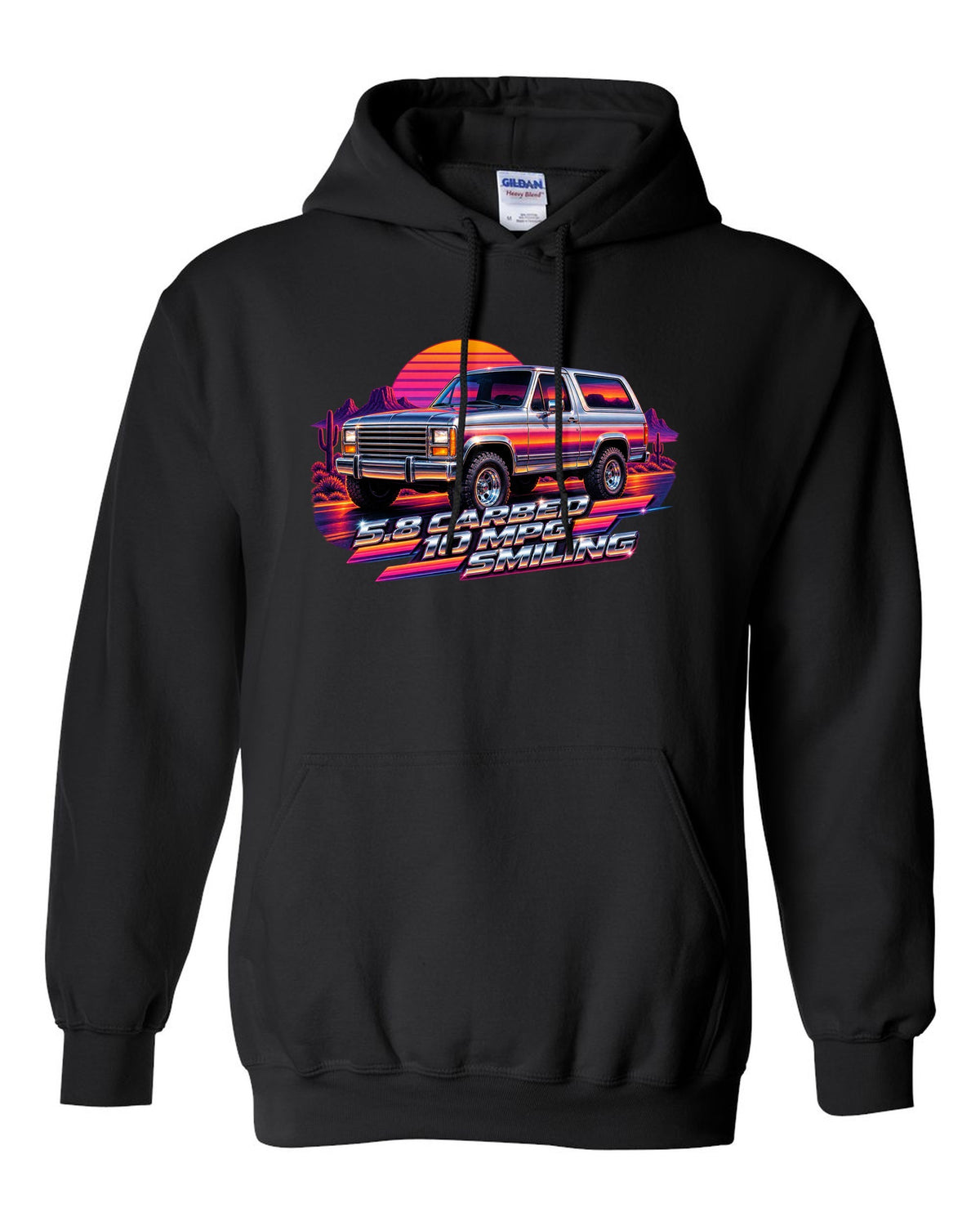 80s airbrush chrome art of a 1980-86 Ford Bronco Bullnose at sunset with 5.8 CARBED 10 MPG lettering black pull over hoodie front view with the design
