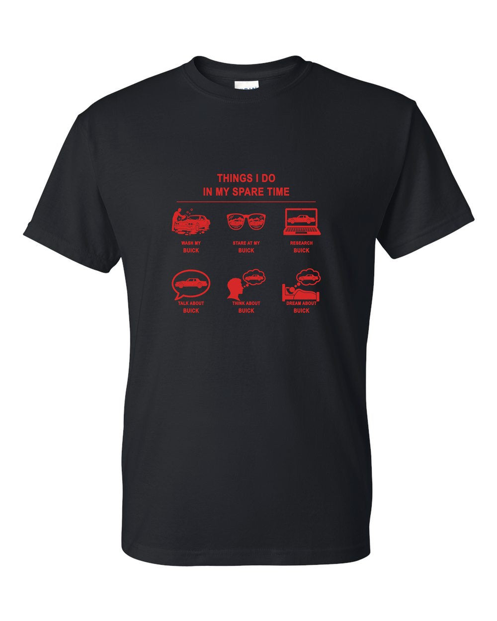 Buick Things I Do T-Shirt Black front