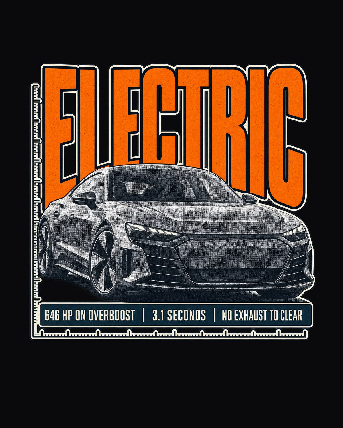 Audi RS e-tron GT Halftone Statement Tee, 646 HP Overboost Shirt design only