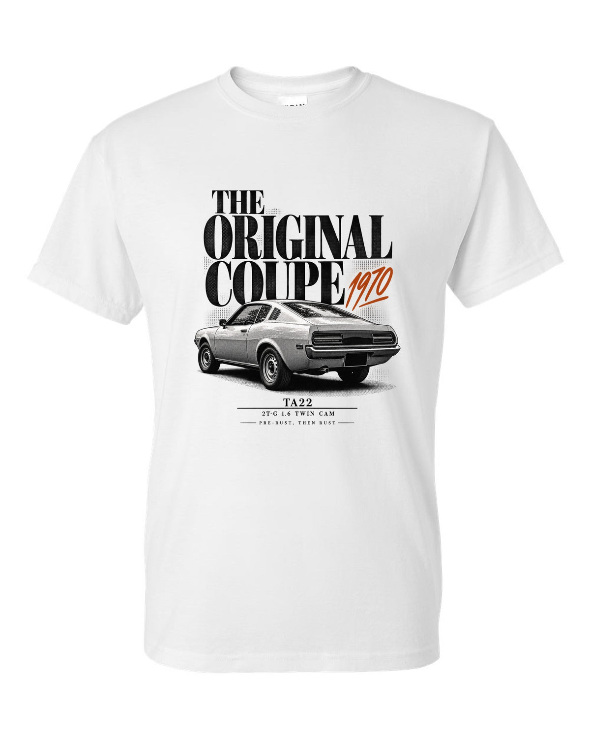 Editorial headline print of a Toyota Celica TA22 coupe with 2T-G 1.6 twin cam text white t-shirt front view with the design