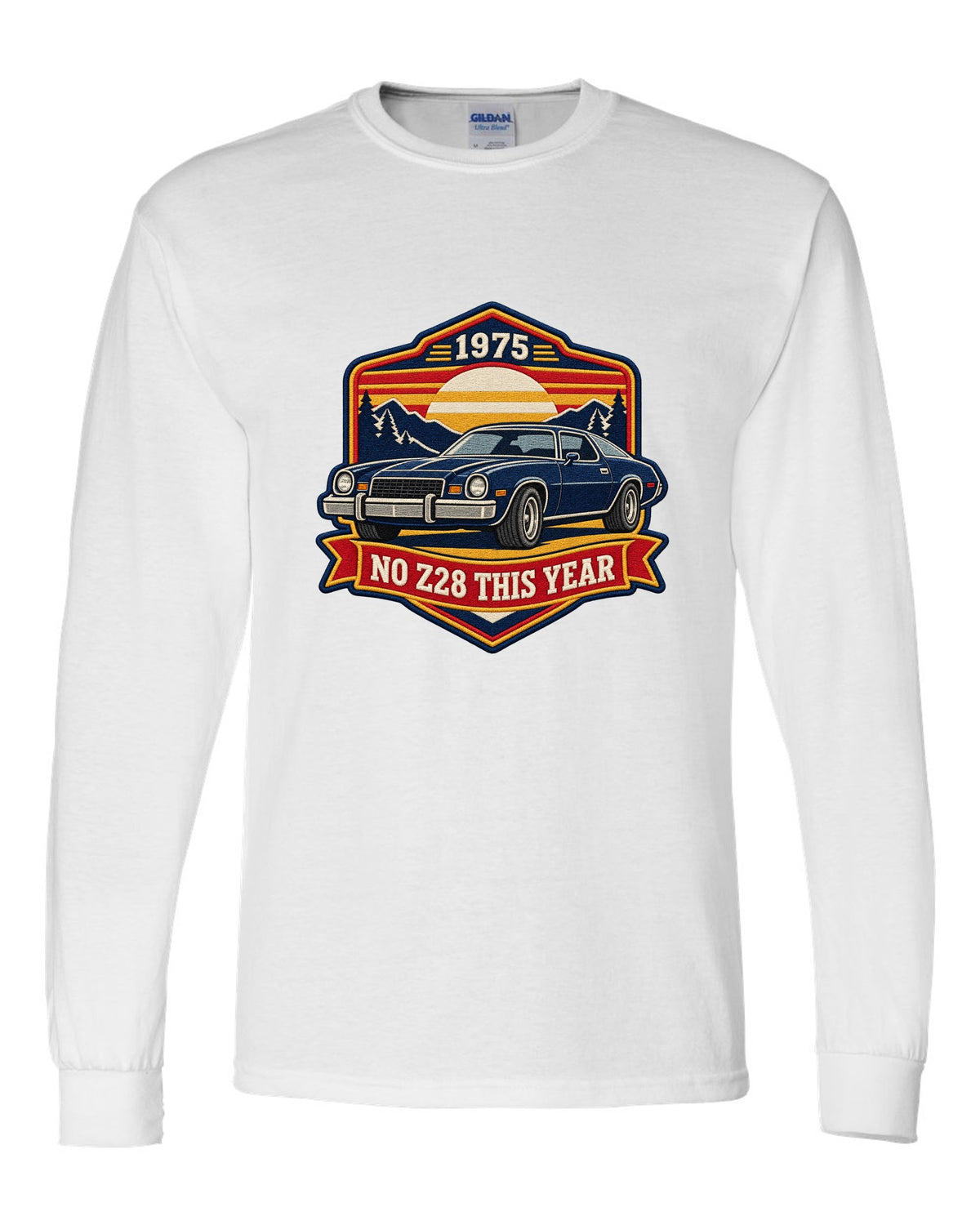 1975 Camaro second-generation in an embroidery patch style crest with the text No Z28 This Year white long sleeve front view with the design