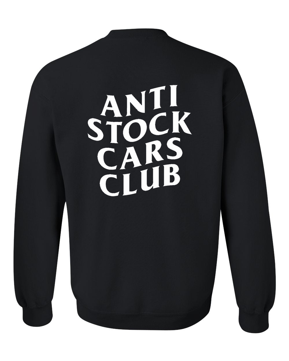 Anti Stock Cars Club Crewneck Sweatshirt