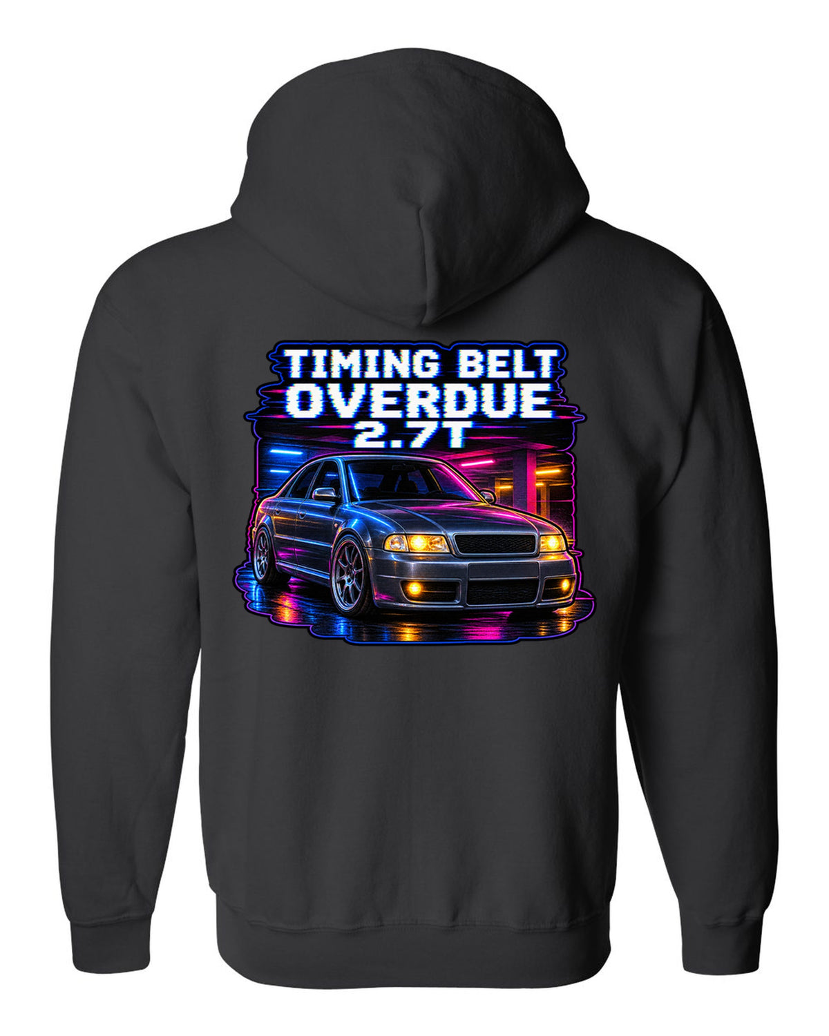 VHS lo-fi print of an Audi S4 B5 with Timing Belt Overdue and 2.7T text black zip hoodie back view with the design
