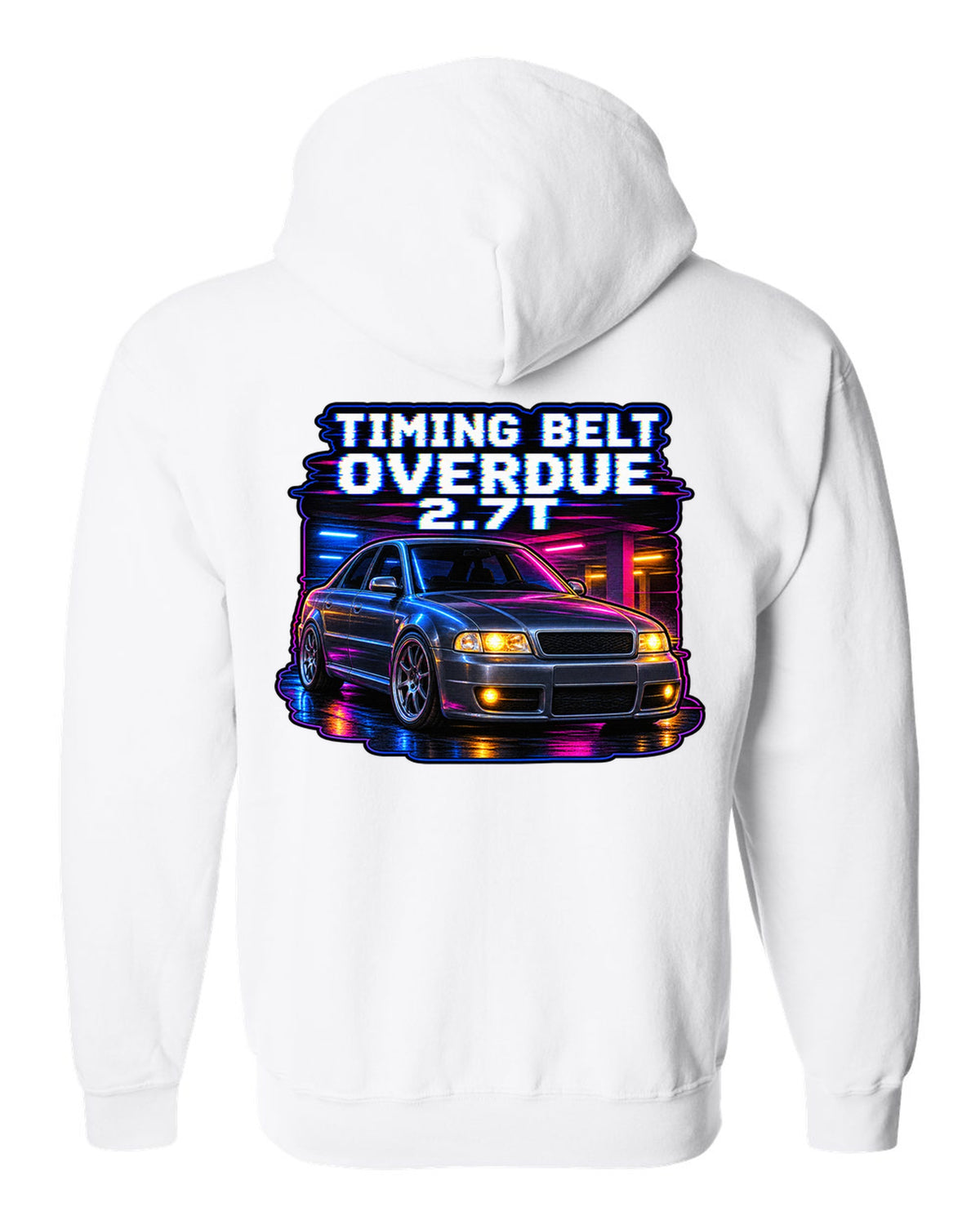 VHS lo-fi print of an Audi S4 B5 with Timing Belt Overdue and 2.7T text white zip hoodie back view with the design