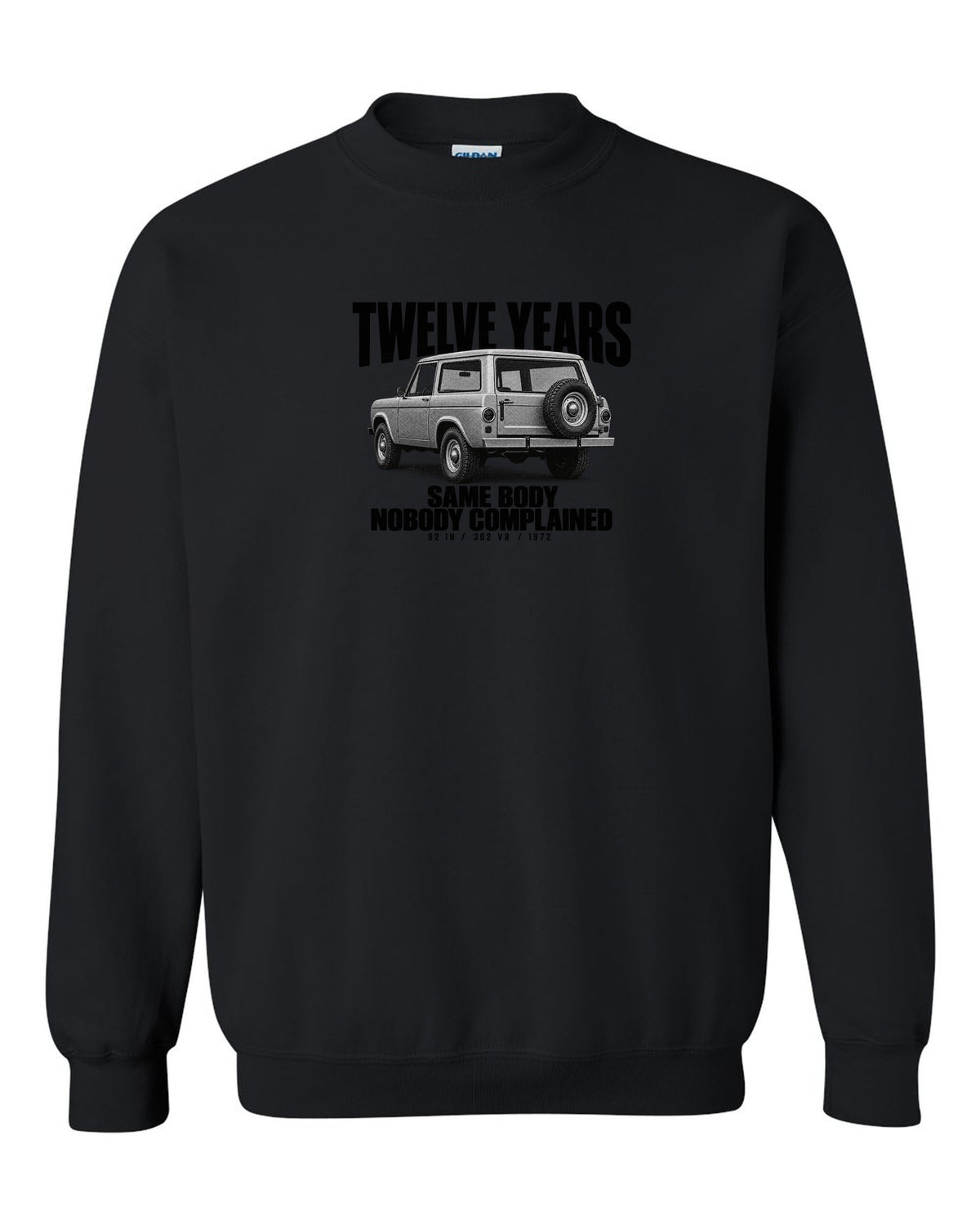 Ford Early Bronco U15 wagon halftone print with twelve years, same body text black crewneck front view with the design