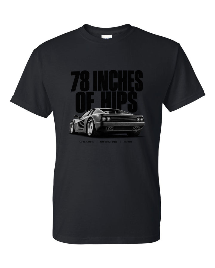 Halftone print of a Ferrari 512 TR with the text 78 Inches of Hips black t-shirt front view with the design