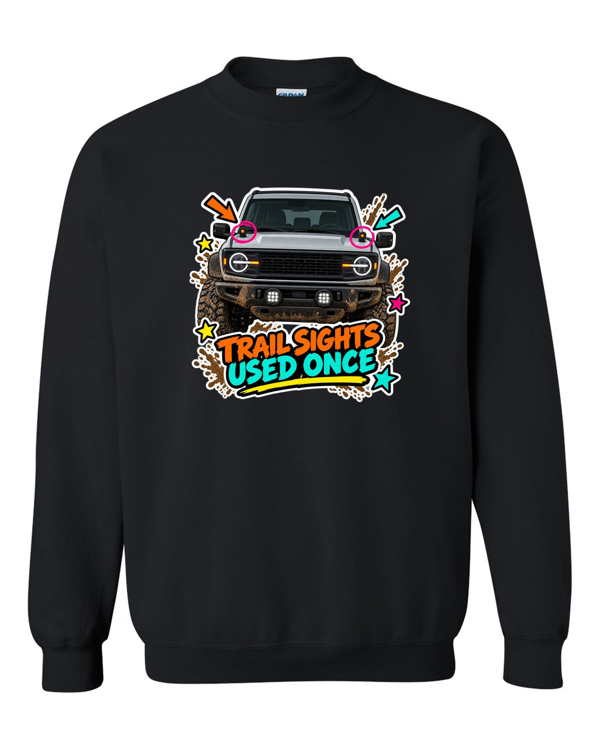 Sticker-bomb collage of a 2021 Ford Bronco with trail sights and USED ONCE lettering black crewneck front view with the design