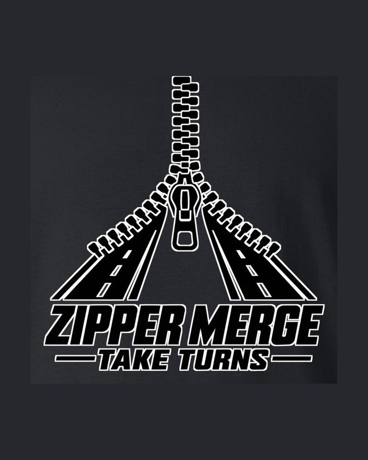 Funny Zipper Merge Take Turns Shirt for Drivers design only