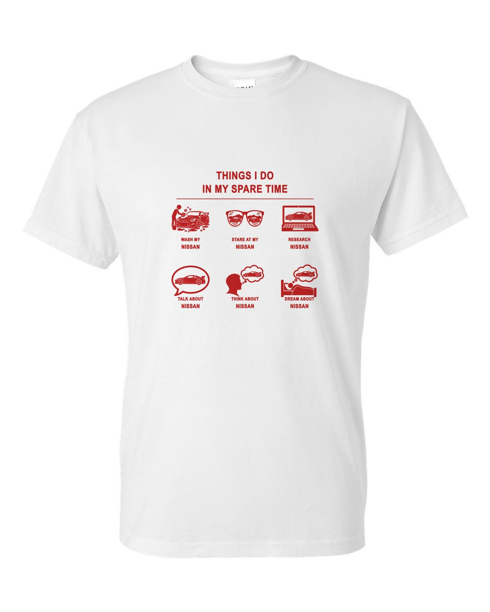Nissan Things I Do T-Shirt White front